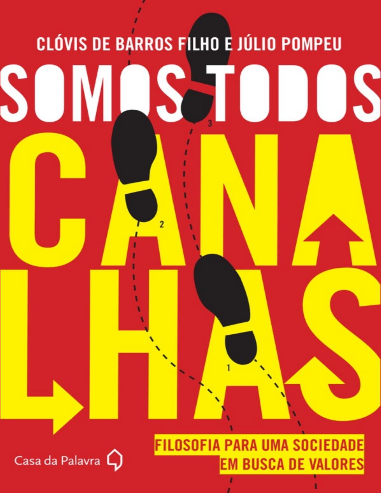 Capa do livro Somos Todos Canalhas, de Clóvis de Barros Filho