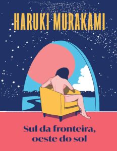 Sul da Fronteira, Oeste do Sol by Haruki Murakami, book cover
