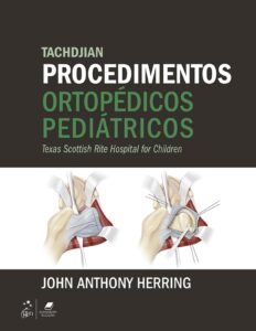 Tachdjian Procedimentos Ortopédicos Pediátricos by John A. Herring, book cover
