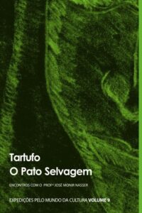 Tartufo, O Pato Selvagem by José Monir Nasser, book cover