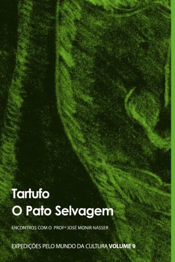 Capa do livro Tartufo, O Pato Selvagem, de José Monir Nasser