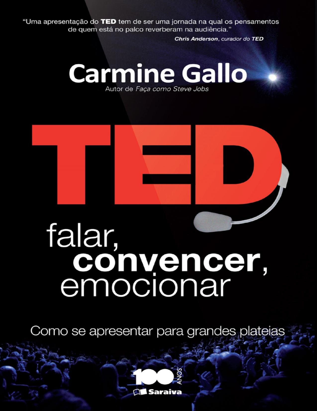Capa do livro TED: Falar, Convencer, Emocionar, de Carmine Gallo