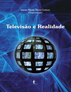 Televisão e realidade by Itania Maria Mota Gomes, book cover