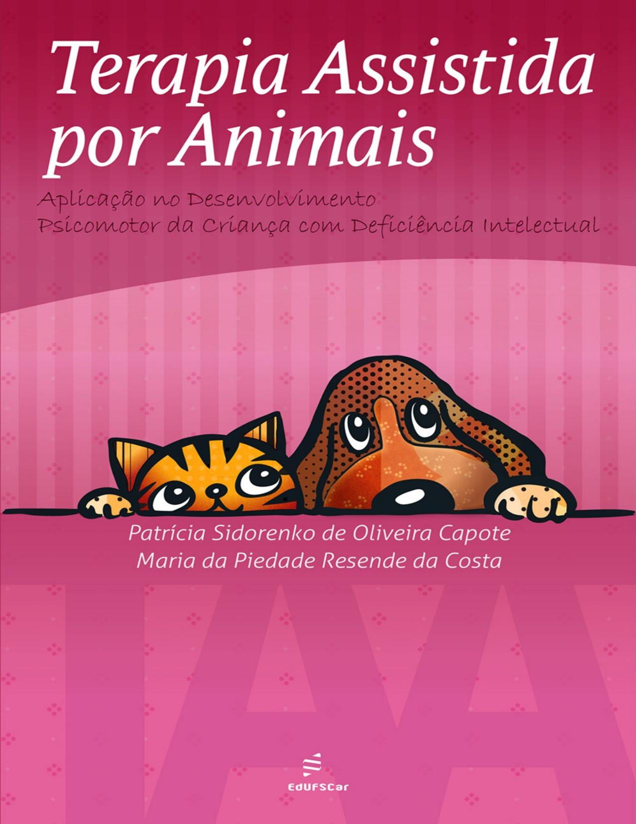 Capa do livro Terapia assistida por animais e o desenvolvimento psicomotor, de Patrícia Sidorenko de Oliveira Capote