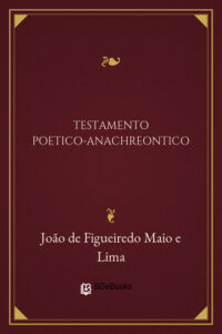 Testamento Poetico-Anachreontico by João de Figueiredo Maio e Lima, book cover