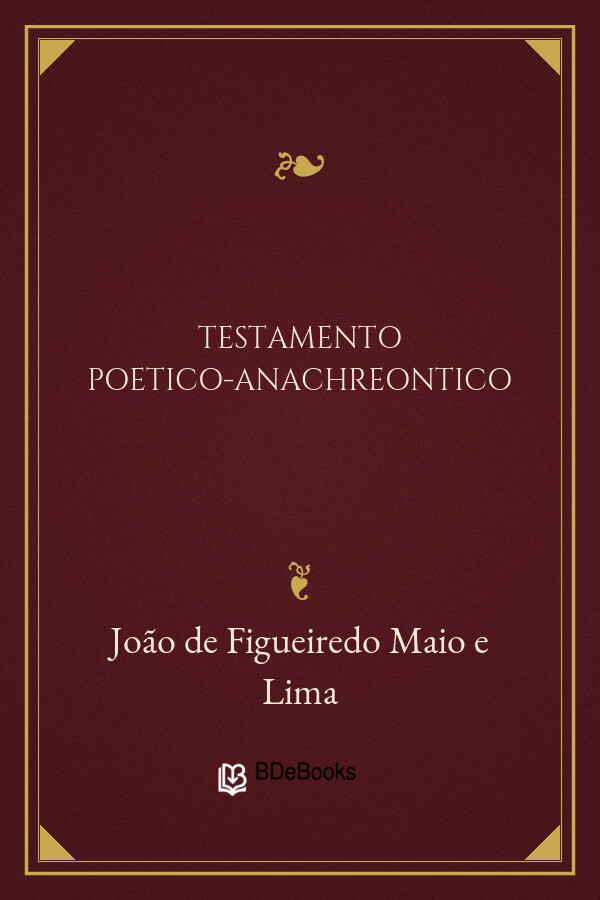 Capa do livro Testamento Poetico-Anachreontico, de João de Figueiredo Maio e Lima