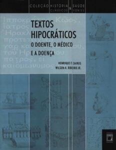 Capa do livro Textos hipocráticos: o doente, o médico e a doença, de Henrique F. Cairus