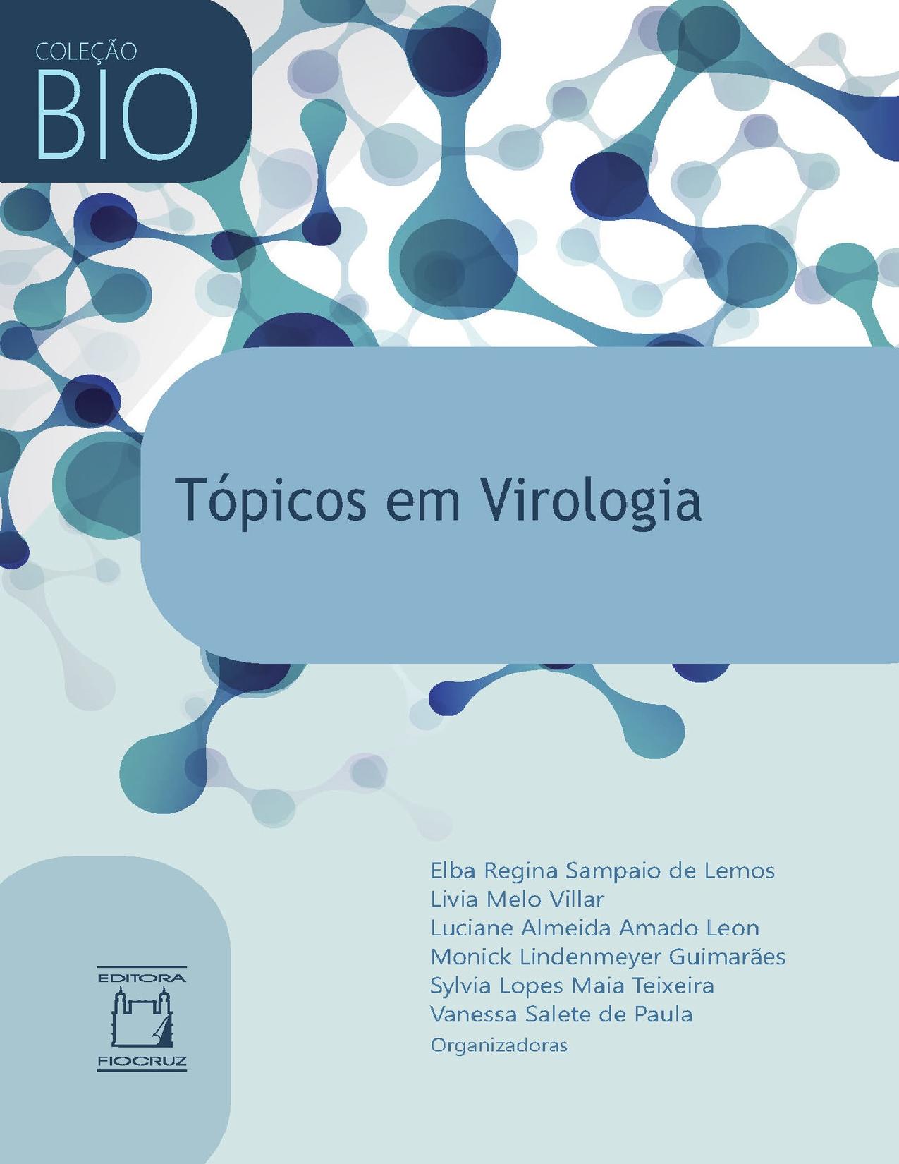 Capa do livro Tópicos em virologia, de Elba Regina Sampaio de Lemos