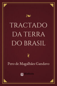 Tractado da Terra do Brasil by Pero de Magalhães Gandavo, book cover
