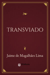 Transviado by Jaime de Magalhães Lima, book cover