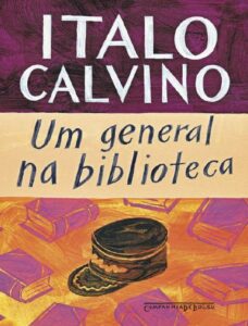 Capa do livro Um General na Biblioteca, de Italo Calvino