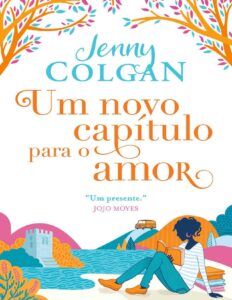 Um novo capítulo para o amor by Jenny Colgan, book cover