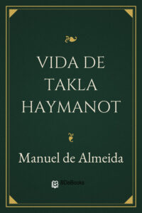Vida de Takla Haymanot by Manuel de Almeida, book cover