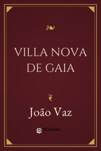 Villa Nova de Gaia by João Vaz, book cover