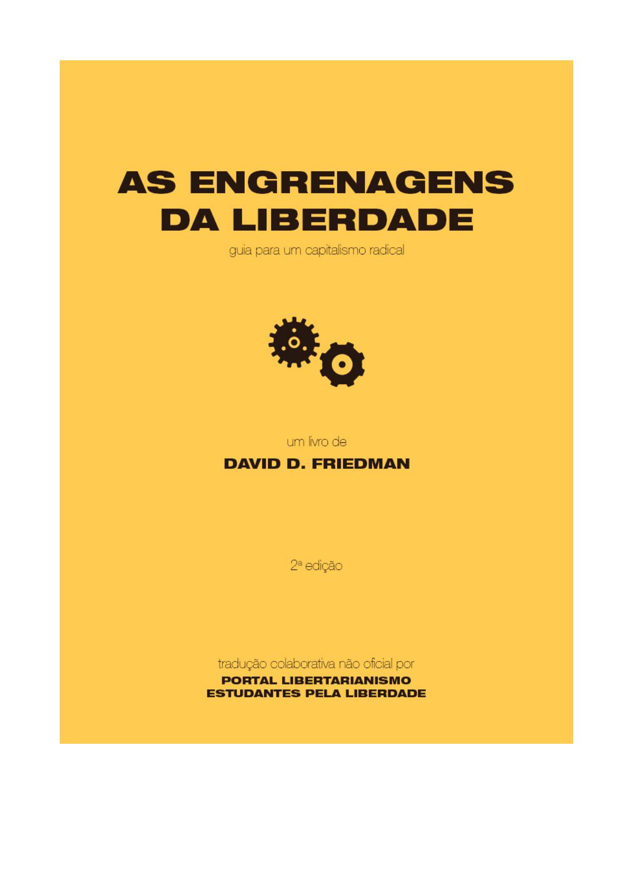 As engrenagens da liberdade: guia para um capitalismo radical de David Friedman, capa do livro