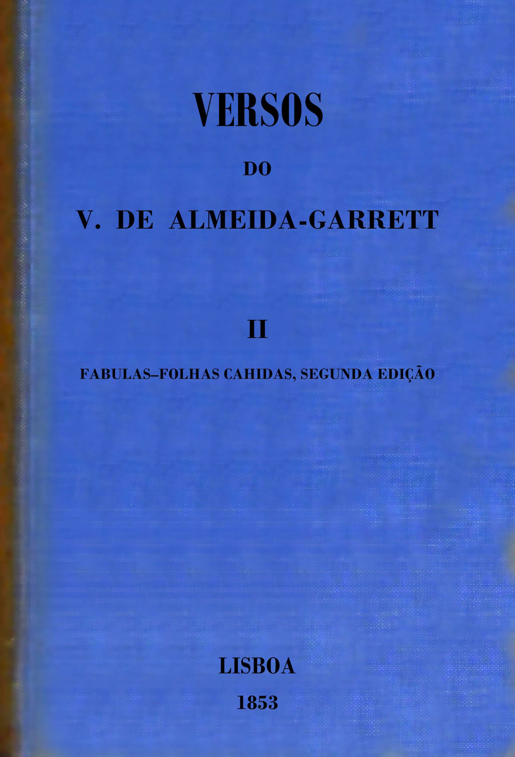 Fábulas, folhas cahidas de João Batista da Silva Leitão de Almeida Garrett Almeida Garrett, capa do livro