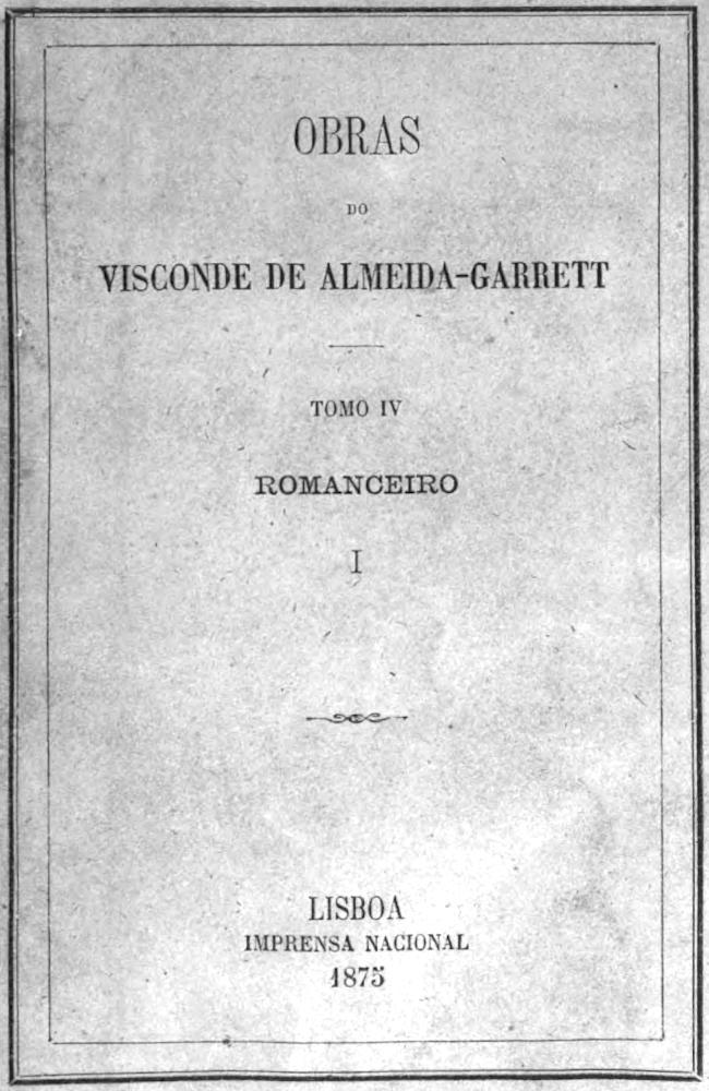 Romanceiro I de João Batista da Silva Leitão de Almeida Garrett Almeida Garrett, capa do livro