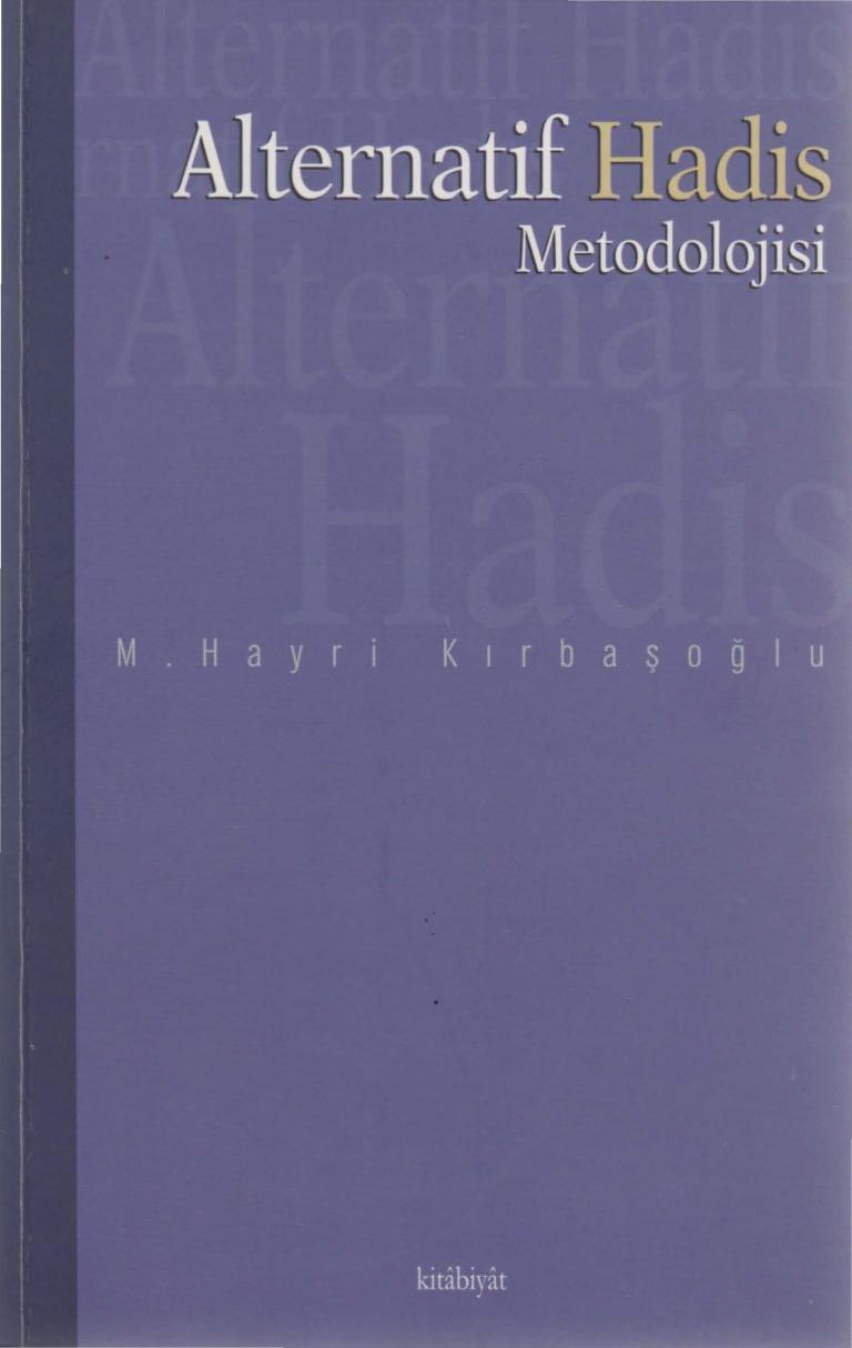Alternatif Hadis Metodolojisi - M. Hayri Kırbaşoğlu