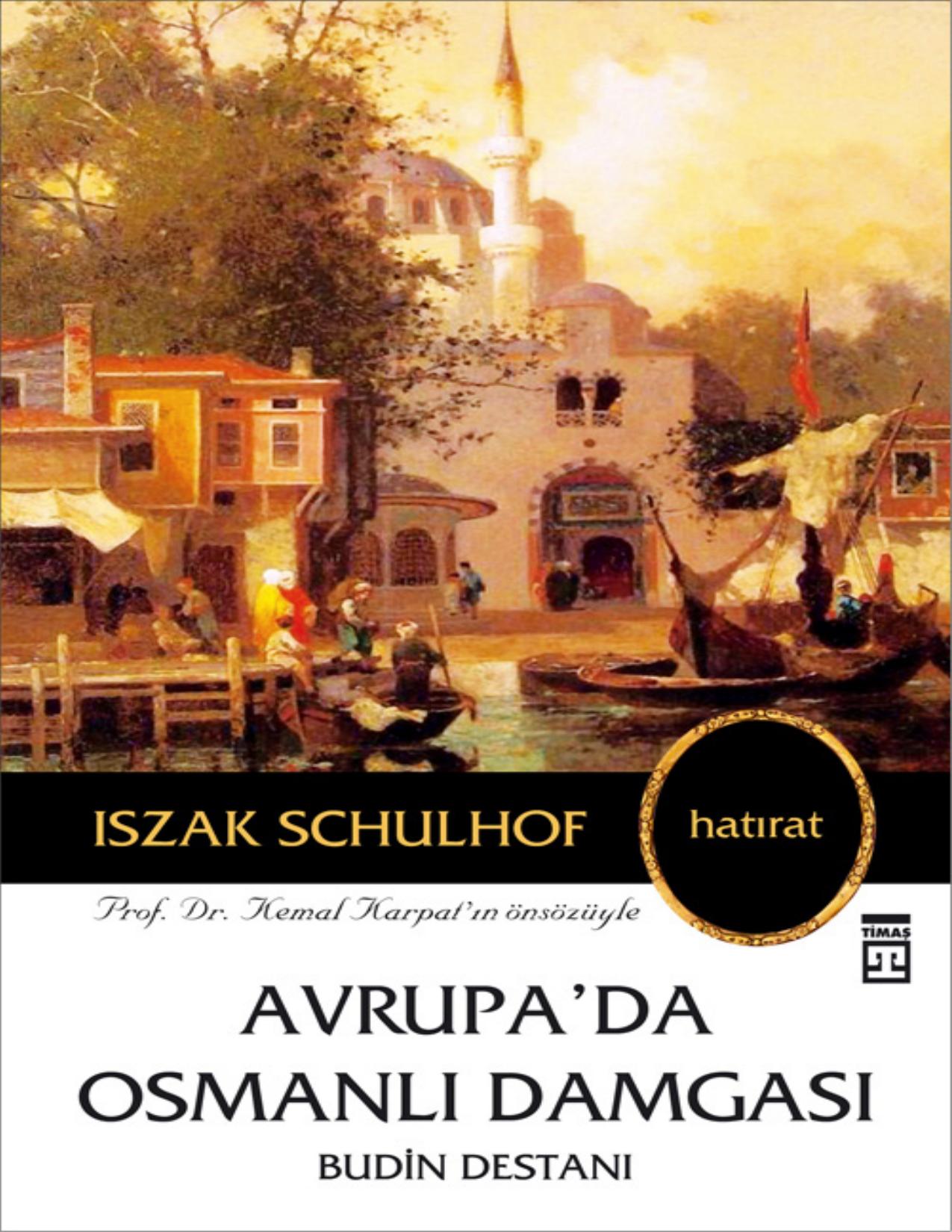 Avrupa'da Osmanlı Damgası - Iszak Schulhof