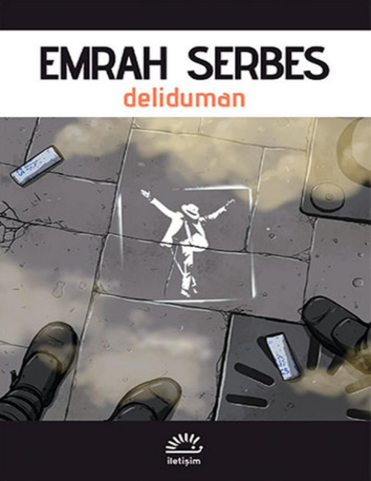 Deliduman - Emrah Serbes