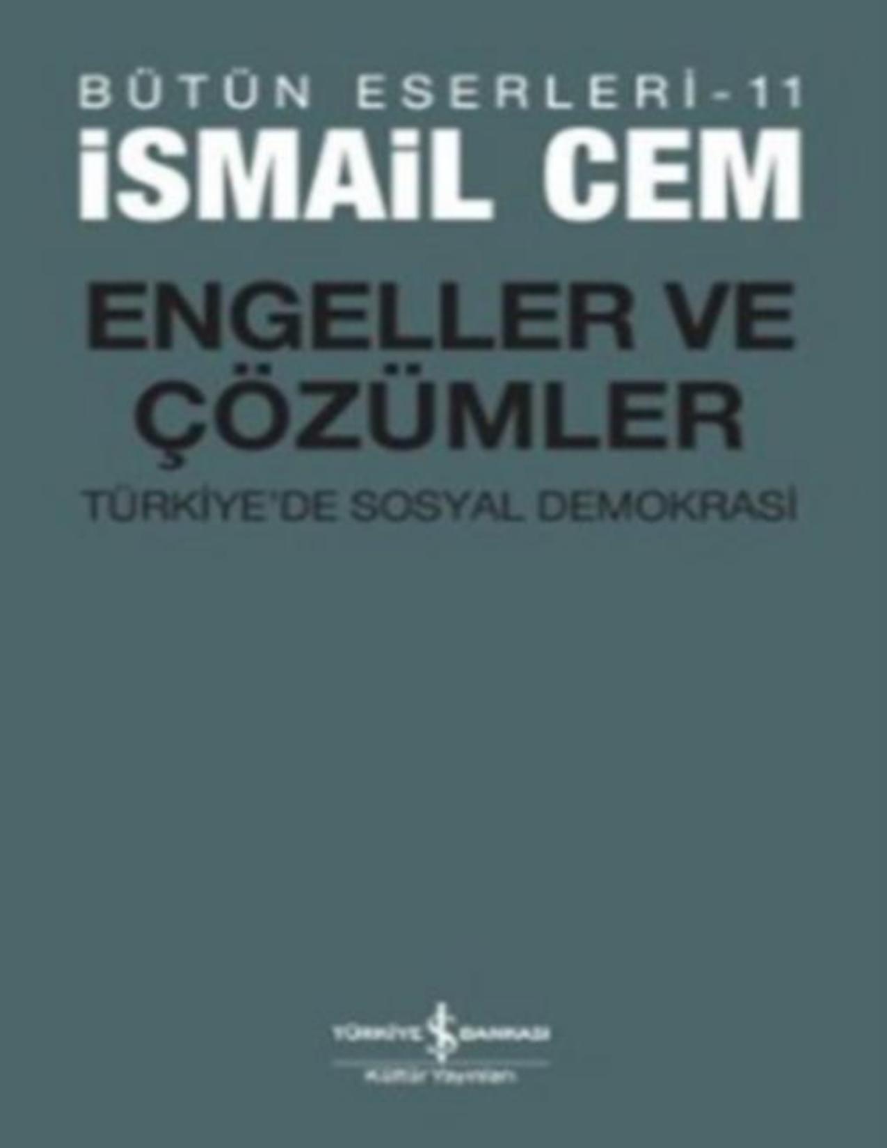 Engeller ve Çözümler - İsmail Cem