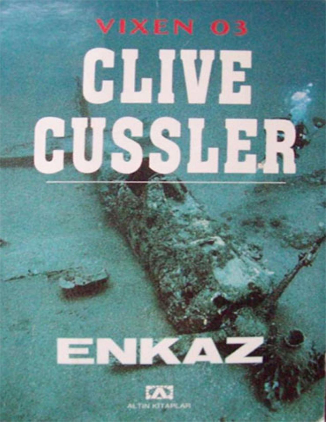 Enkaz - Clive Cussler