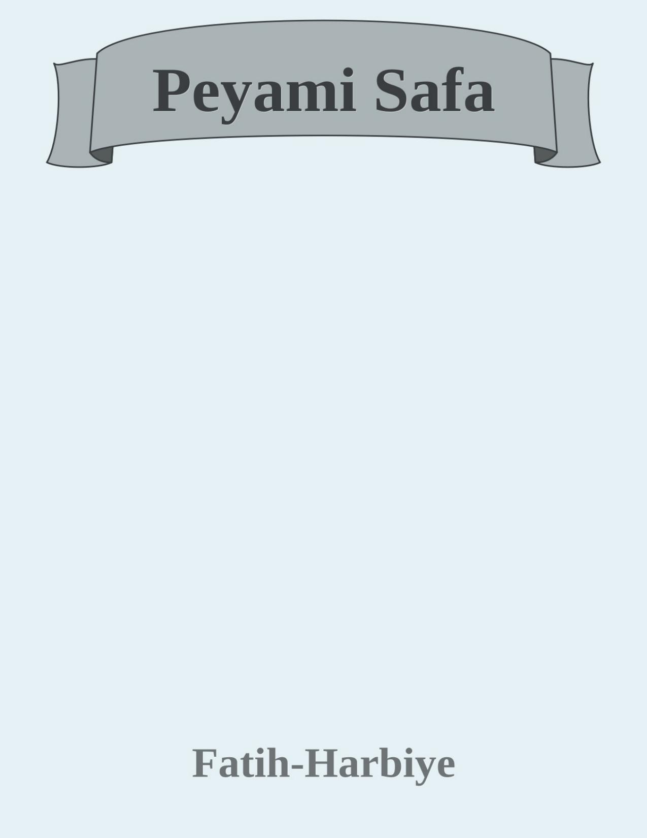 Fatih-Harbiye - Peyami Safa
