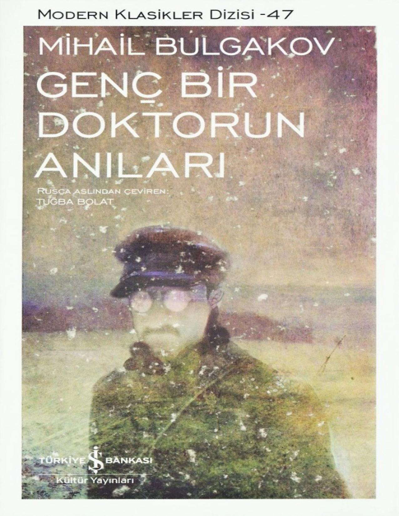 Genç Bir Doktorun Anıları - Mihail Bulgakov