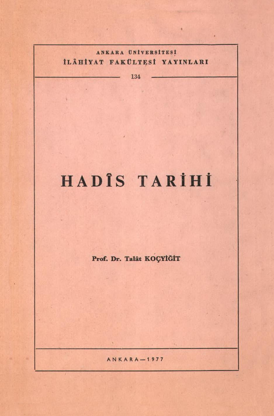 Hadîs Tarihi - Talât Koçyiğit