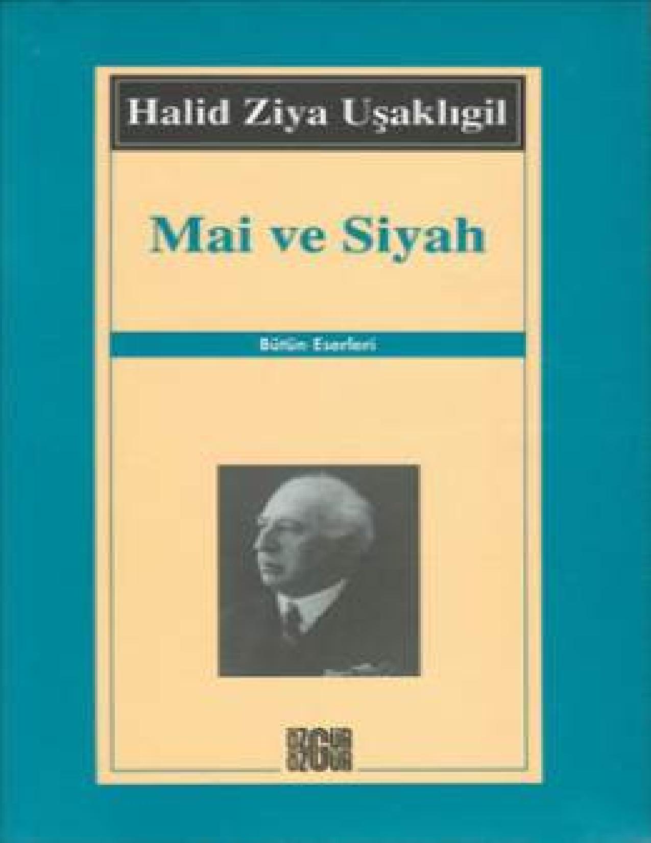 Mai ve Siyah - Halit Ziya Uşaklıgil