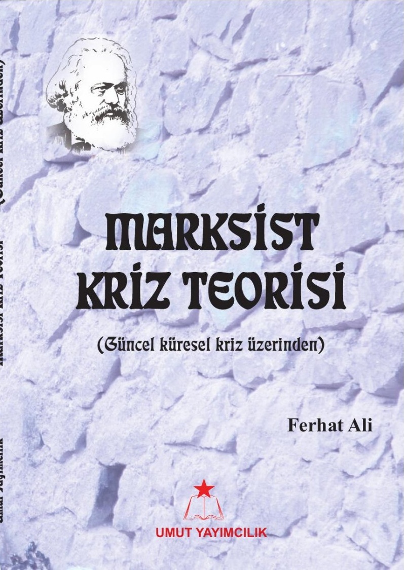 Marksist Kriz Teorisi - Ferhat Ali