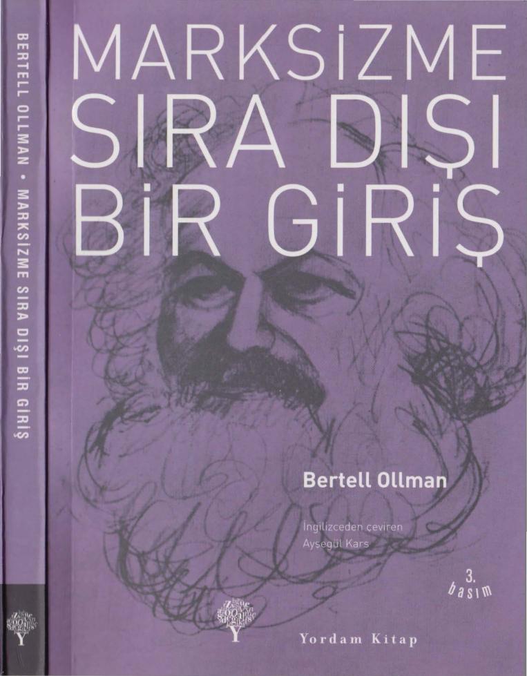 Marksizme Sıra Dışı Bir Giriş - Bertell Ollman