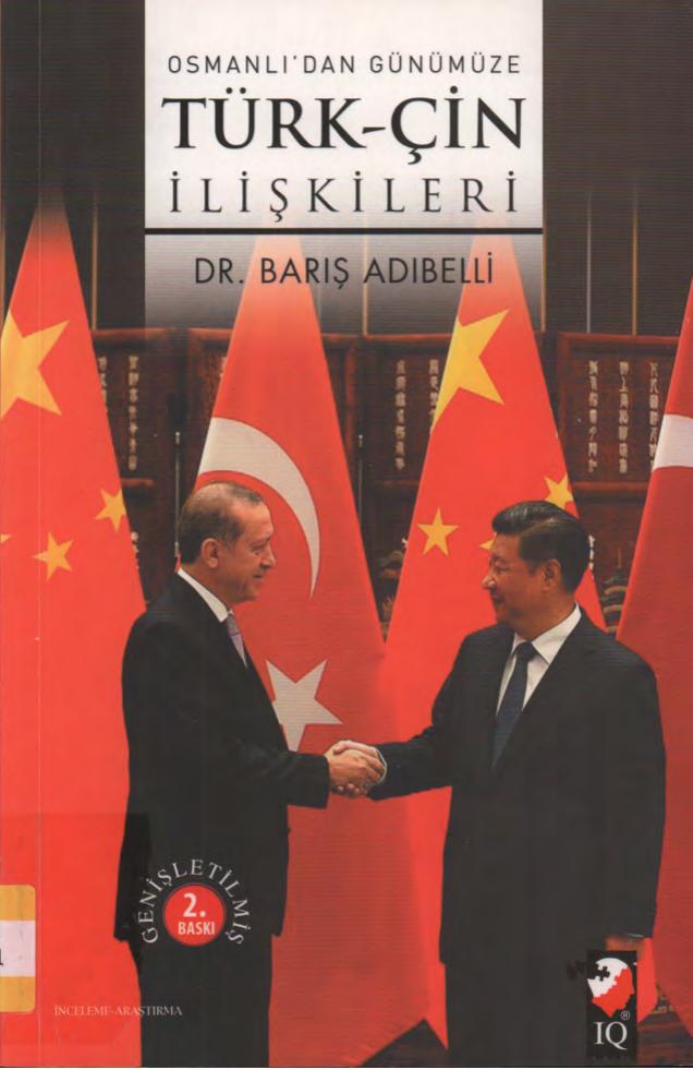 Osmanlı'dan Günümüze Türk-Çin İlişkileri - Barış Adıbelli