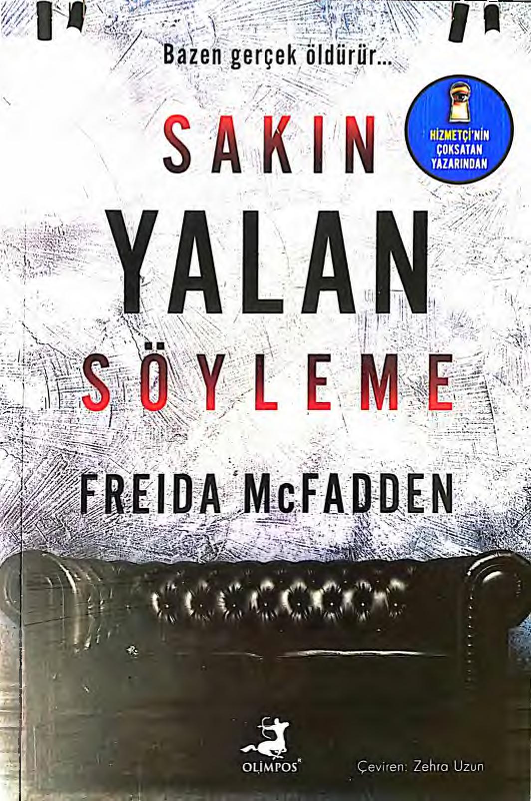 Sakın Yalan Söyleme - Freida McFadden