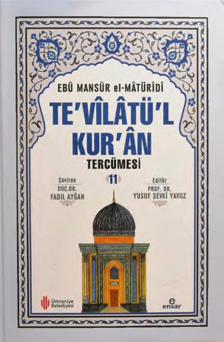 Te'vîlâtü'l-Kur'ân Tercümesi 11. Cilt - Ebû Mansûr el-Mâtürîdî