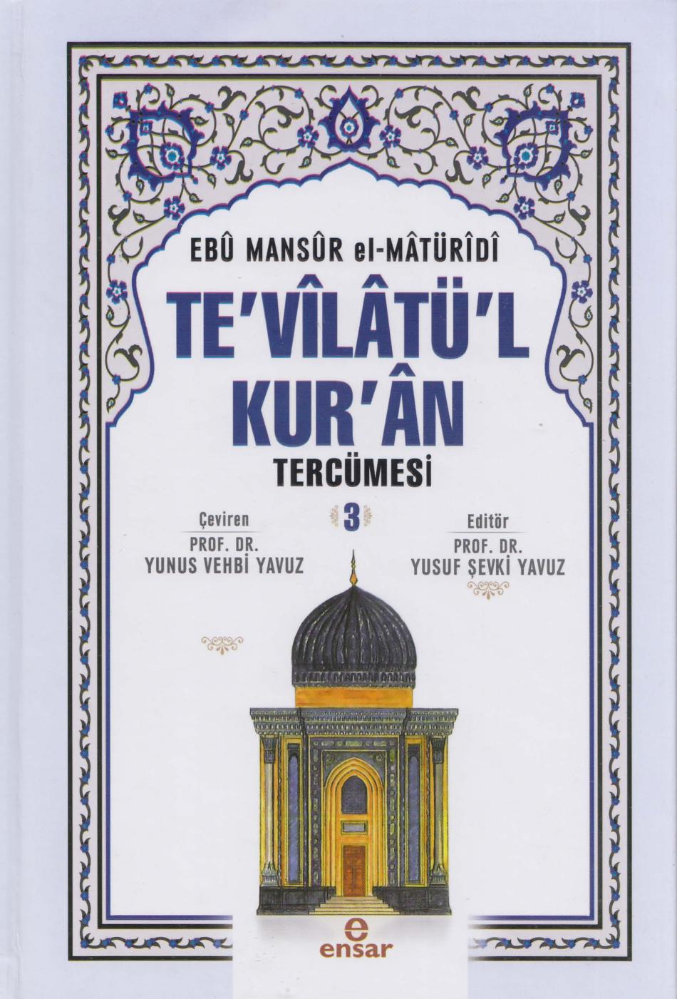 Te'vîlâtü'l-Kur'ân Tercümesi 3. Cilt - Ebû Mansûr el-Mâtürîdî