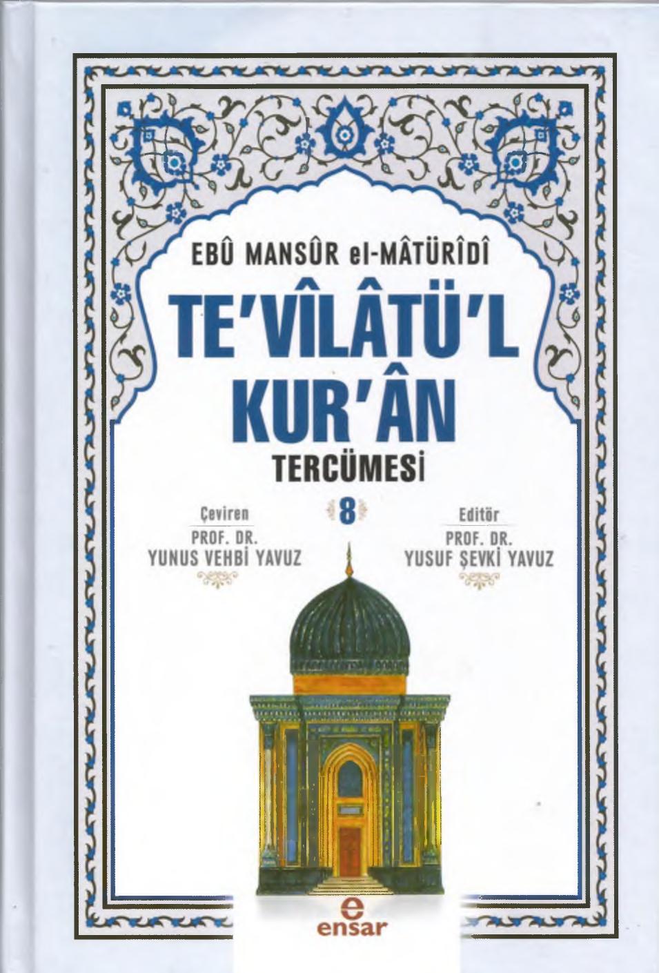 Te'vîlâtü'l-Kur'ân Tercümesi 8. Cilt - Ebû Mansûr el-Mâtürîdî