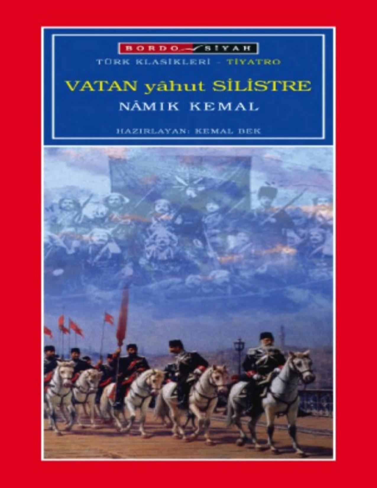 Vatan yahut Silistre - Namık Kemal