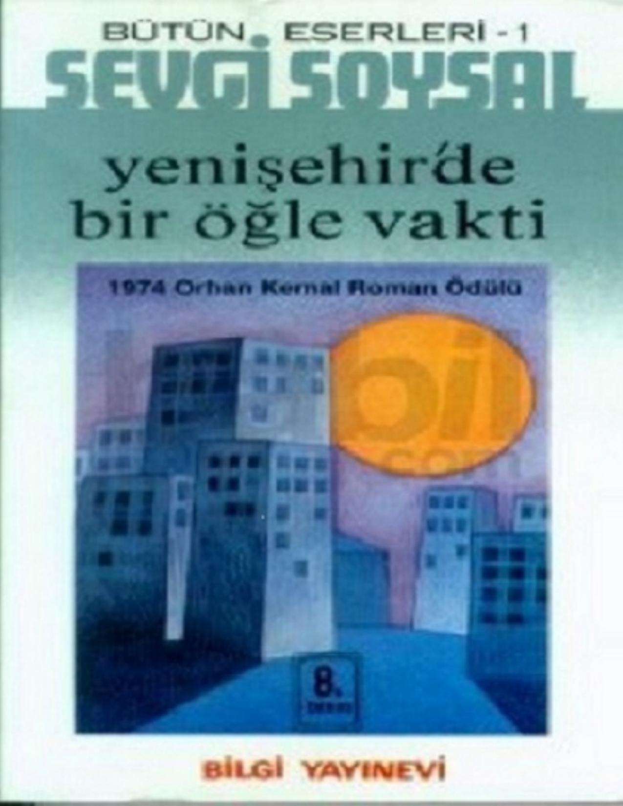 Yenişehir’de Bir Öğle Vakti - Sevgi Soysal