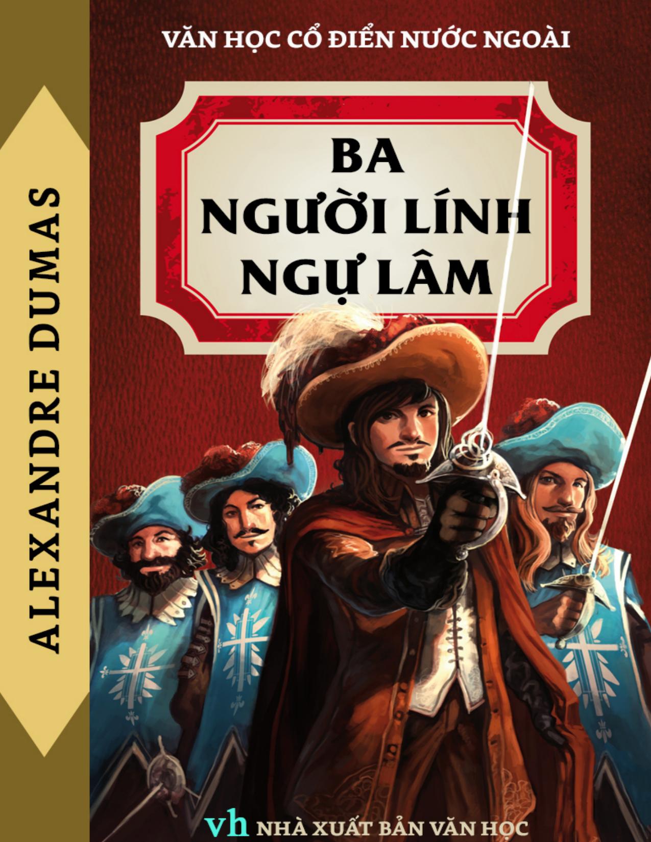 Ba Người Lính Ngự Lâm - Alexandre Dumas