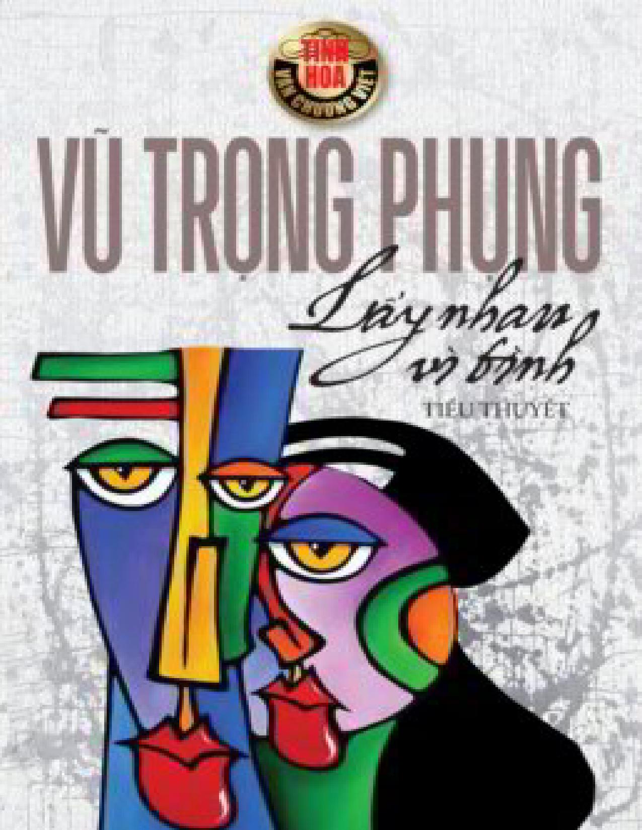 Lấy Nhau Vì Tình - Vũ Trọng Phụng