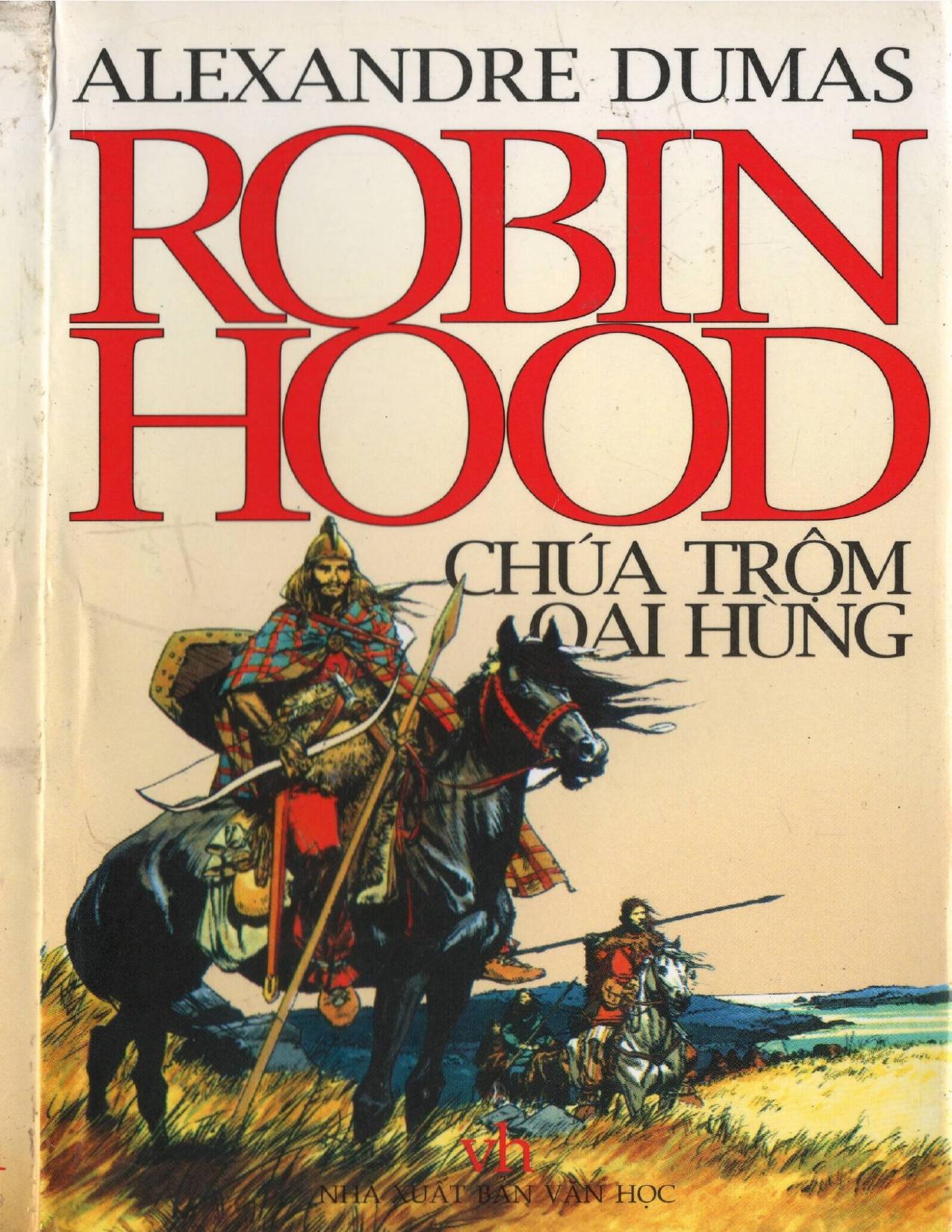 Robin Hood Chúa Trộm Oai Hùng - Alexandre Dumas
