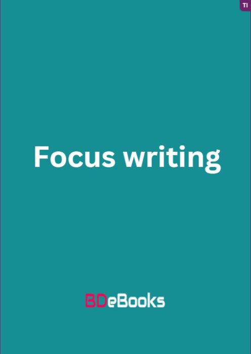 Focus writing