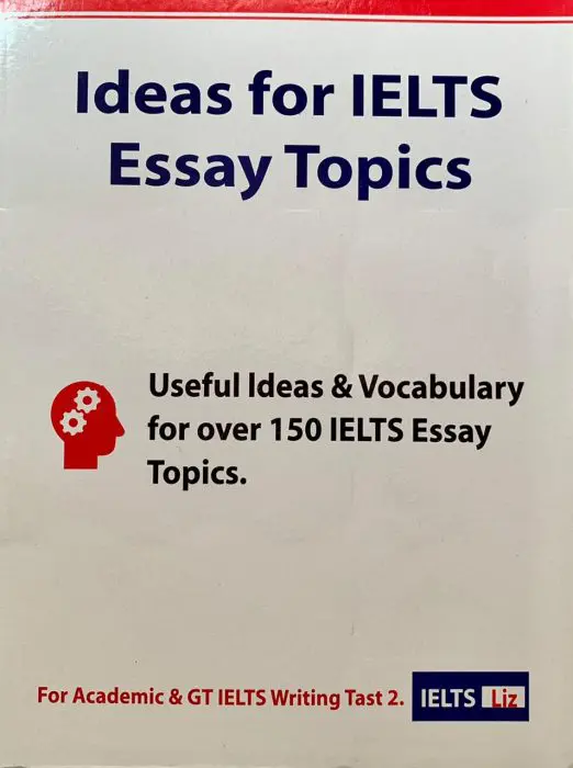 IELTS Writing Essay Ideas Book