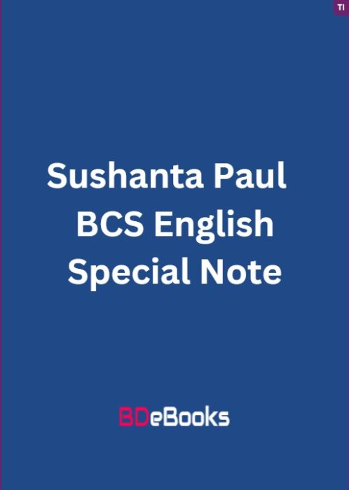 Sushanta Paul BCS English Special Note