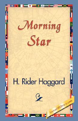Morning Star by Henry Rider Haggard