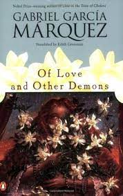 Of Love And Other Demons by Gabriel Garcia Marquez