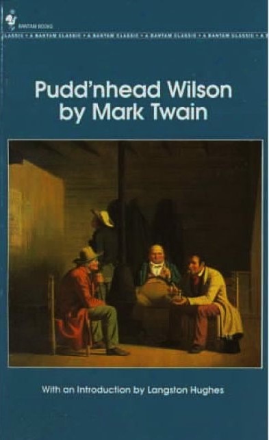 Puddnhead Wilson by by Mark Twain
