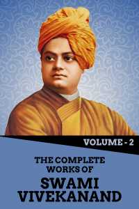 Swami Vivekananda Vol. 2