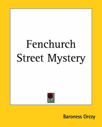 The Fenchurch Street Mystry by Barmes Orkzi